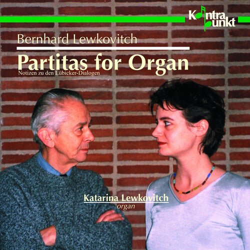 Katarina Lewkovitch - Partitas for Organ