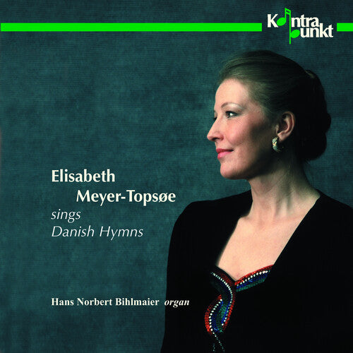 Elisabeth Meyer-Topsoe - Sings Danish Hymns