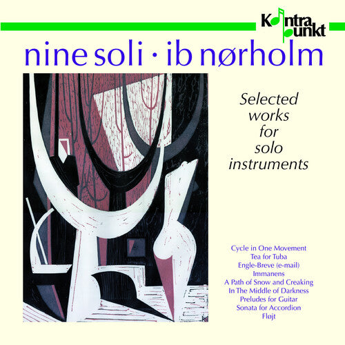 Ib Norholm - Nine Soli, Works for Solo Inst