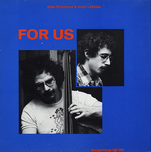 Mike Richmond / Andy Laverne - For Us