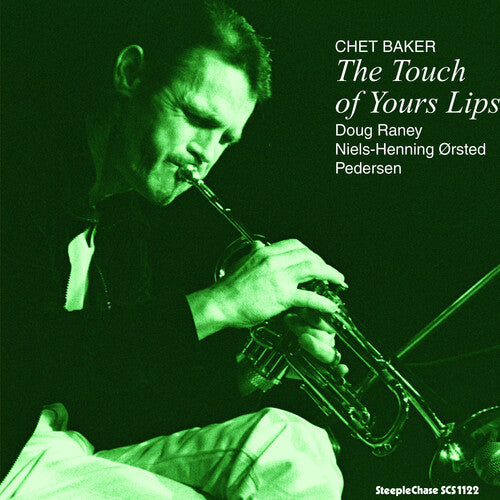 Chet Baker - The Touch Of Your Lips