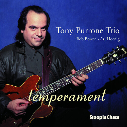Tony Purrone - Temperament