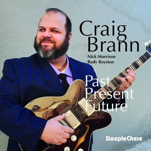 Craig Brann - Past/Present/Future