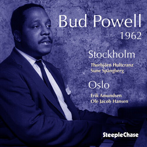 Bud Powell - 1962 Stockholm-Oslo