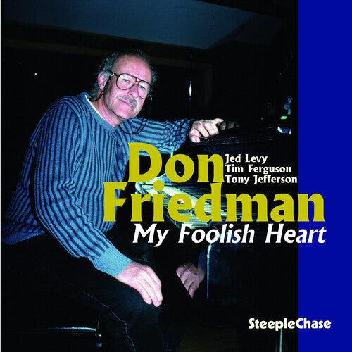 Don Friedman - My Foolish Heart