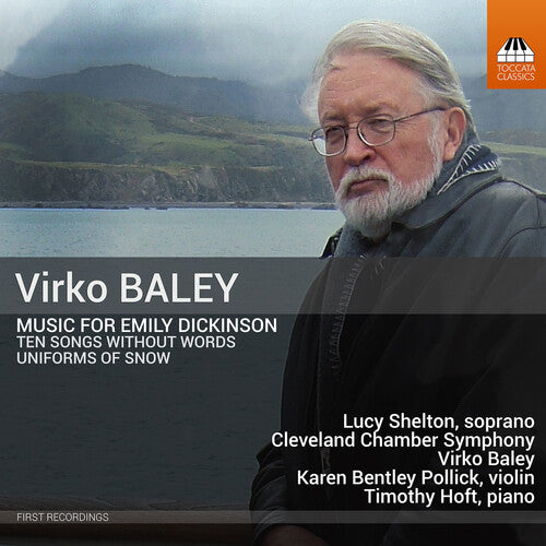 Baley/ Shelton/ Cleveland Chamber Symphony - Music for Emily Dickinson