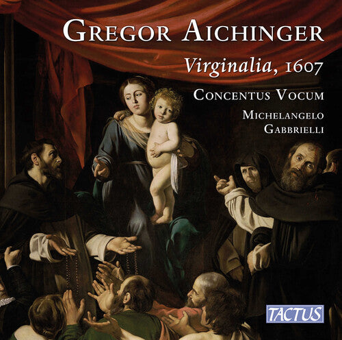 Aichinger/ Concentus Vocum - Virginalia 1607