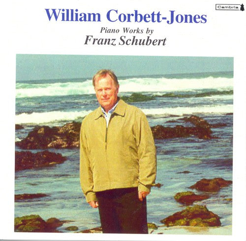 Schubert/ Corbett-Jones - William Corbett-Jones Plays
