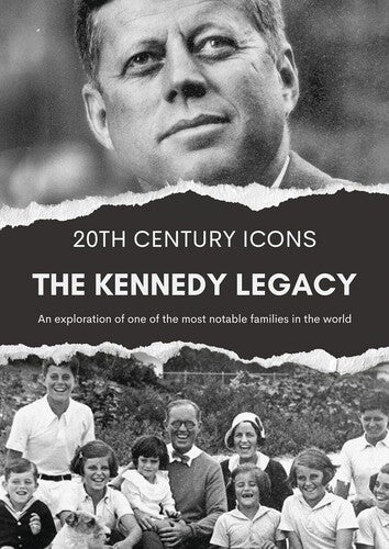 The Kennedy Legacy