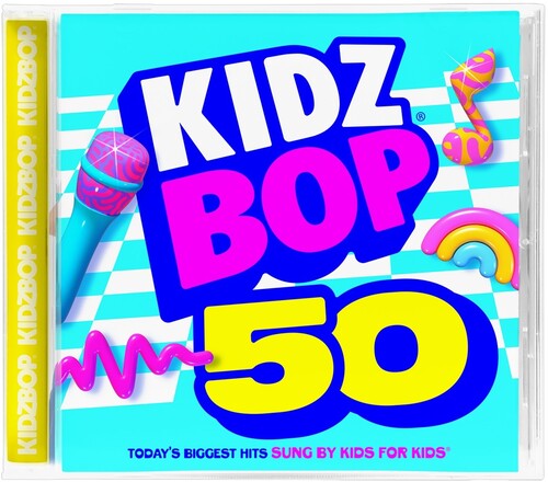 Kidz Bop Kids - Kidz Bop 50