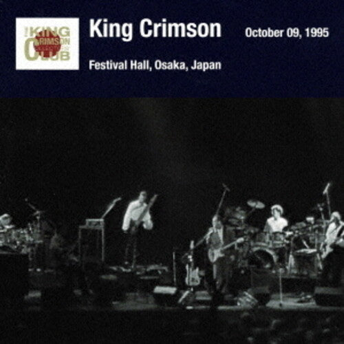 King Crimson - Osaka Show October 09. 1995 Osaka Festival Hall - SHM