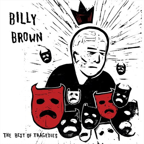 Billy Brown - The Best Of Tragedies