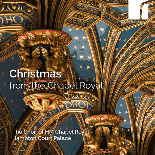 Barvinsky/ Bedard/ Hampton Court Palace - Christmas from the Chapel Royal