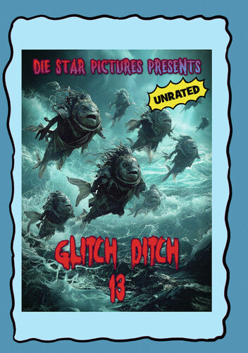 Glitch Ditch 13