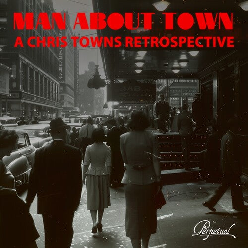 Manabout Town/ Various - Man About Town - A Chris Towns Retrospective (Various)