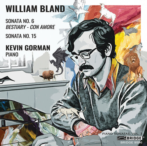 Kevin Gorman - Bland: Piano Sonatas, Vol. 3