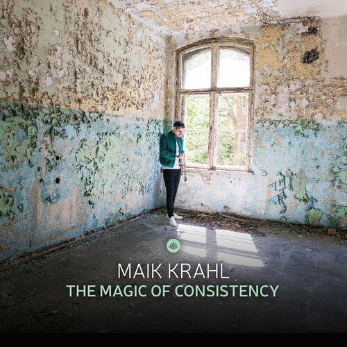 Maik Krahl / Seamus Blake / Peter Gall - Krahl: The Magic of Consistency