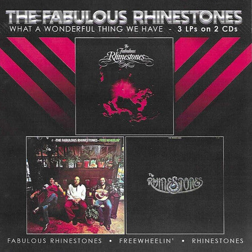 Fabulous Rhinestones - What A Wonderful Thing We Have