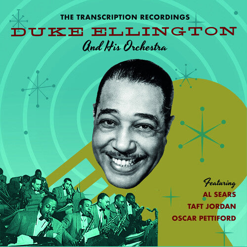 Duke Ellington & His Orchestra - The Transcription Recordings