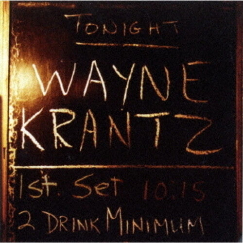Wayne Krantz - Two Drink Minimum