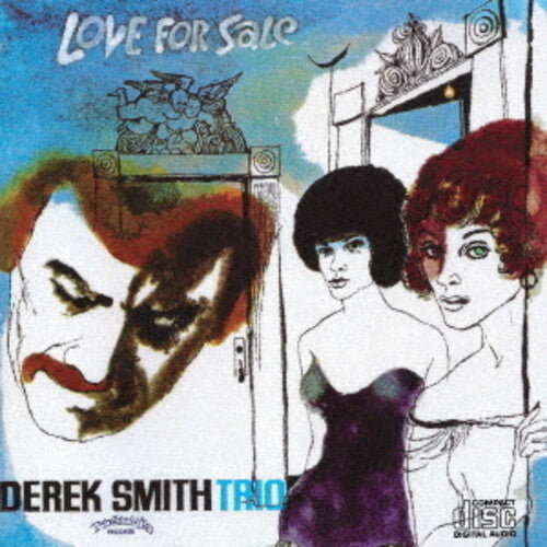 Derek Smith Trio - Love For Sale