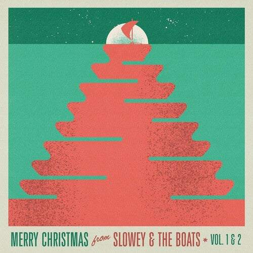 Slowey & the Boats - Merry Christmas From Slowey And The Boats