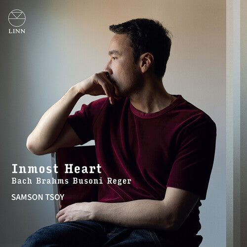 J.S. Bach / Brahms/ Tsoy - J.S. Bach, Brahms, Busoni & Reger: Inmost Heart