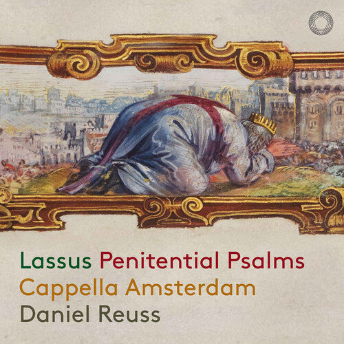Lassus De/ Cappella Amsterdam - Lassus: Penitential Psalms