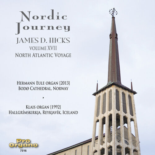 James D. Hicks - Nordic Journey, Vol. 17