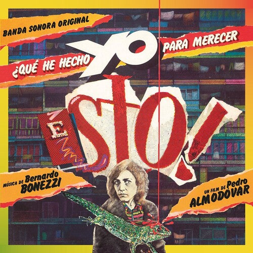 Bernardo Bonezzi - Que He Hecho Yo Para Merecer Esto (Original Soundtrack) - Transparent Green Lizard Colored Vinyl
