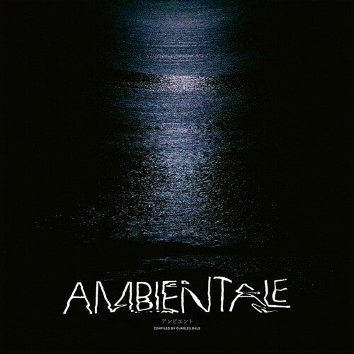 Ambientale (Compiled by Charles Bals)/ Various - Ambientale (Compiled by Charles Bals)