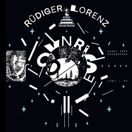 Rudiger Lorenz - Synrise: Early Tape Recordings 1981-83
