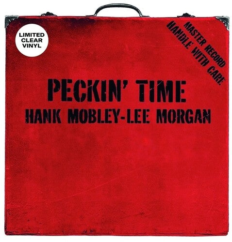 Hank Mobley / Lee Morgan - Peckin' Time