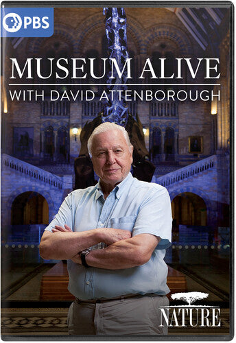 NATURE: Museum Alive With David Attenborough