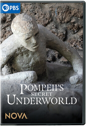 NOVA: Pompeii's Secret Underworld
