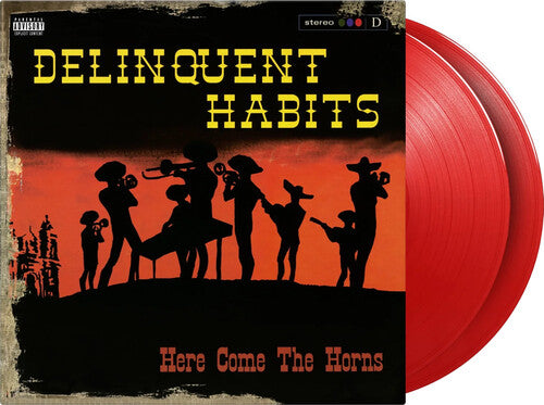 Delinquent Habits - Here Comes The Horns- Limited 180-Gram Red Colored Vinyl