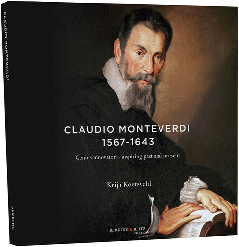 Monteverdi/ Koetsveld/ Le Nuove Musiche - Monteverdi: Genius innovator - inspiring past & present