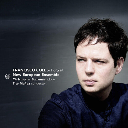 New European Ensemble - Francisco Coll - A Portrait