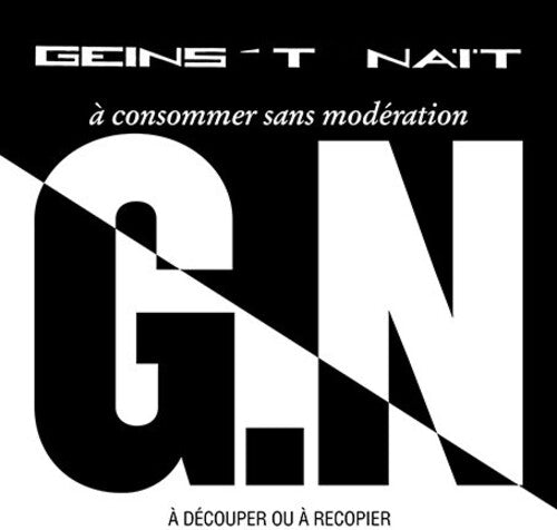 Geins't Nait - A Consommer Sans MODERATION