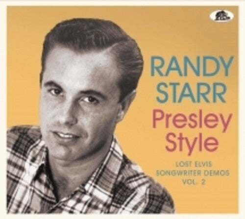 Randy Starr - Presley Style: Lost Elvis Songwriter Demos 2