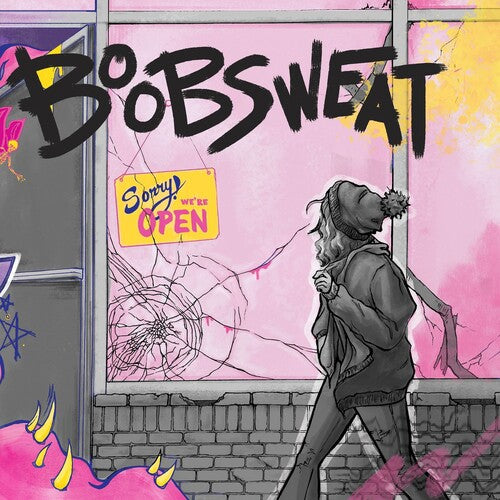 Boob Sweat - Sorry We're Open