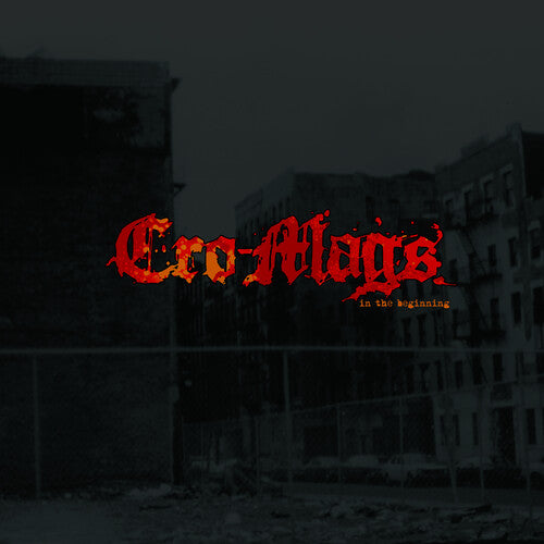 Cro-Mags - In The Beginning