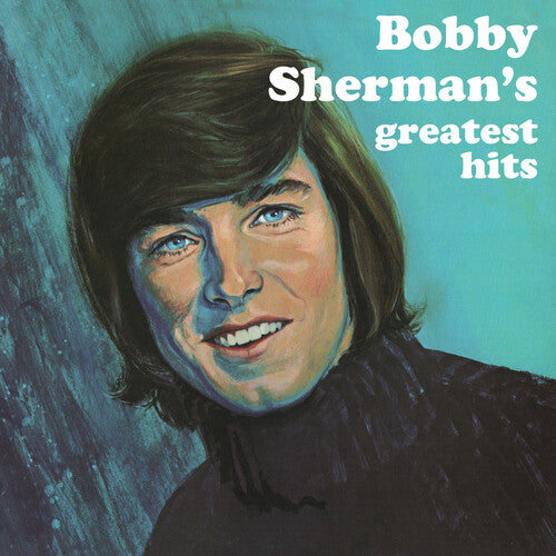 Bobby Sherman - Bobby Sherman's Greatest Hits