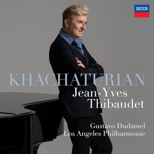 Jean-Ives Thibaudet / Dudamel/ Los Angeles Phil - Khachaturian: Piano Concerto