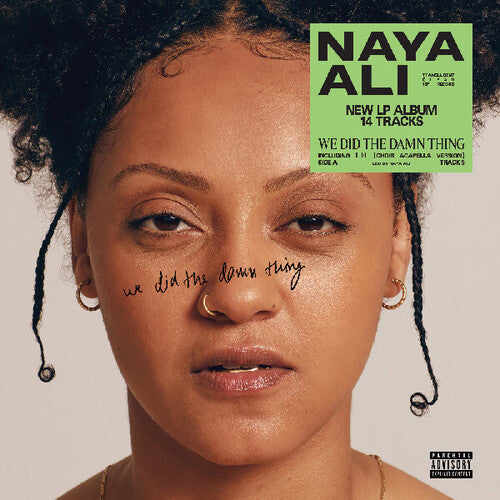Naya Ali - We Did The Damn Thing