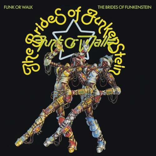 Brides of Funkenstein - Funk Or Walk