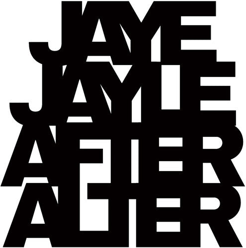 Jaye Jayle - After Alter