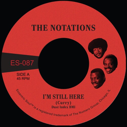 Notations - I'm Still Here B/W What More Can I Say