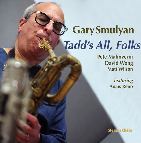 Tadd Dameron / Gary Smulyan / Pete Malinverni - Dameron: Tadd’s All, Folks