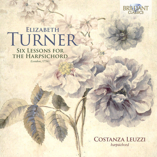 Costanza Leuzzi - Turner: 6 Lessons for Harpsichord 1756